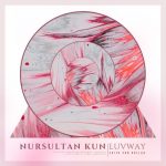 Nursultan Kun – Luvway