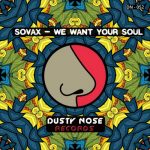 Sovax – We Want Your Soul