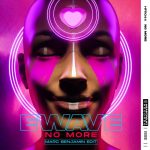 EWAVE – No More (Marc Benjamin Extended Edit)