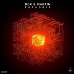 Dok & Martin – Euphoria