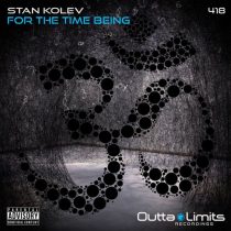 Stan Kolev – For The Time Being