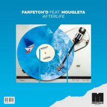farfetch’d, Mougleta – Afterlife (feat. Mougleta) [Extended Mix]