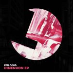 FeelGood – Dimensions EP
