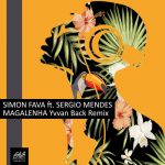 Sergio Mendes, Simon Fava – Magalenha (Yvvan Back Remix)