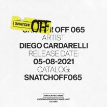 Diego Cardarelli – Snatch! OFF 065
