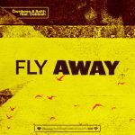 Öwnboss, Bolth, Debbiah – Fly Away – Extended Mix