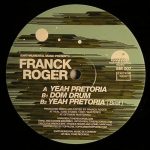 Franck Roger – Yeah Pretoria EP