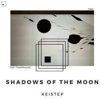 Keistep – Shadows of the Moon
