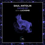 Saul Antolin – Safari EP