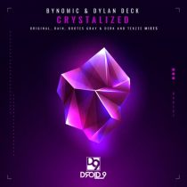 Dylan Deck, Bynomic – Crystalized