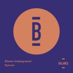 Stereo Underground – Spinner