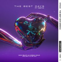 Sam Feldt, Tabitha, Karma Child – The Best Days (feat. Tabitha) [Melsen Club Extended Mix]