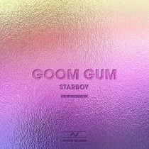 Goom Gum – Starboy