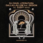 DJ Chus, Literatura, Gedion – Dallallallum EP