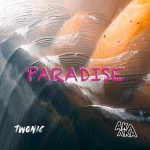 AKA AKA, TWONIC – Paradise (Extended Mix)