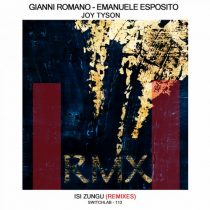 Emanuele Esposito, Gianni Romano, Joy Tyson – Isi Zungu (Remixes)