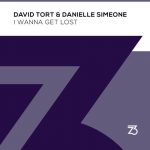 David Tort, Danielle Simeone – I Wanna Get Lost