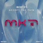 Bertzi – Accept The Pain