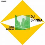 DJ Spinna – In the Distance