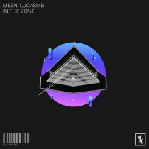 LUCASMB, MEEN – In The Zone
