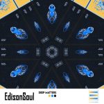 EdisonSoul – Deep Matters
