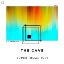 SuperHuman (UK) – The Cave