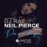 Neil Pierce, DJ Rae – Paradise (The Remixes)