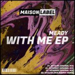 Meady – With Me EP