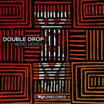 Double Drop – Hoyo Hoyo