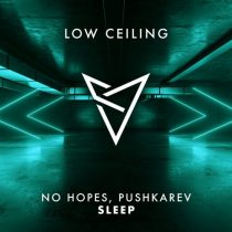 No Hopes, Pushkarev – SLEEP
