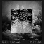 Augusto Dassano – Beyond Us