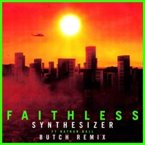 Faithless, Nathan Ball – Synthesizer (feat. Nathan Ball) (Butch RemixExtended Mix) [EXCLUSIVE]