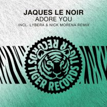 Jaques Le Noir – Adore You