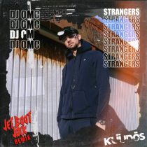 DJ OMC – Strangers (Jet Boot Jack Remix)