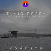 Tamir Regev – Abe’s Cinema / Franco and the Arp