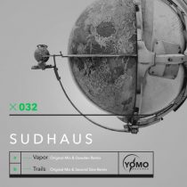Sudhaus – Vapor / Trails