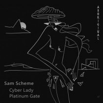 Sam Scheme – Cyber Lady / Platinum Gate