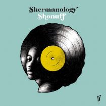Shermanology – Shonuff