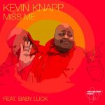 Kevin Knapp – Miss Me
