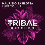 Maurizio Basilotta – I Lift You Up