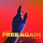 Axwell, Jay Robinson – Free Again – Axwell Cut