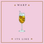 Warp – Its Like