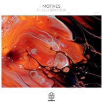 Motives – Tribes / Emotion