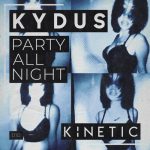 Kydus – Party All Night