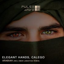 Elegant Hands, Calego – Arabiah EP