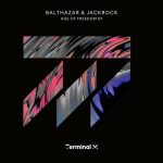 Balthazar & JackRock – Age Of Freedom EP