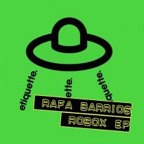 Rafa Barrios – Robox EP