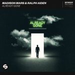 Madison Mars, Ralph Aiden – Already Gone (Extended Mix)