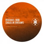 Michael Bibi – Shaolin Dreams