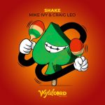 Mike Ivy, Craig Leo – Shake